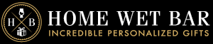 Home Wet Bar logo with monogram “HWB” and text “HOME WET BAR” and “INCREDIBLY PERSONALIZED GIFTS”